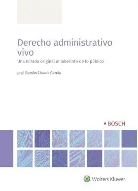Derecho Administrativo Vivo, 1ª Edición Noviembre