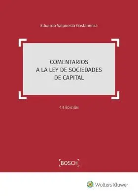 Comentarios a la Ley de Sociedades de Capital 4ª Ed