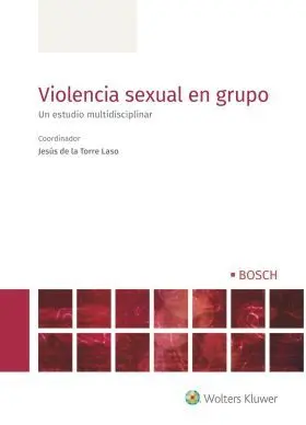 Violencia Sexual en Grupo, 1ª Edición, Abril 2022
