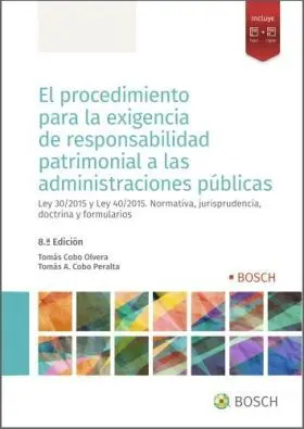 El Procedimiento para la Exigencia de Responsabilidad Patrimonial a las Administ