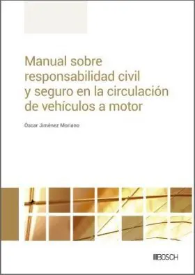 Manual Sobre Responsabilidad Civil y Seguro en la