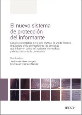 El Nuevo Sistema de Protección del Informante, 1ª