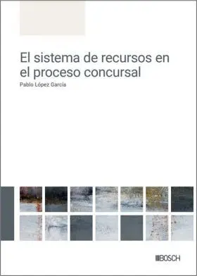 Sistema de Recursos en el Proceso Concursal, el