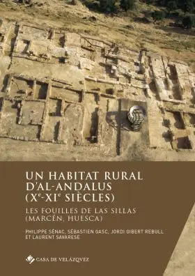 Un Habitat Rural Dal-Andalus (Xe-Xie Siècles)