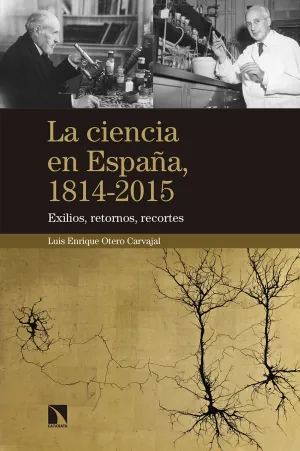 La Ciencia en España, 1814-2015