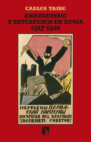 Anarquismo y Revolucion en Rusia (1917-1921)