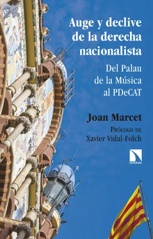 Auge y Declive de la Derecha Nacionalista