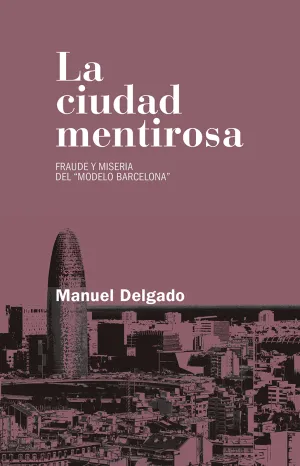 La Ciudad Mentirosa