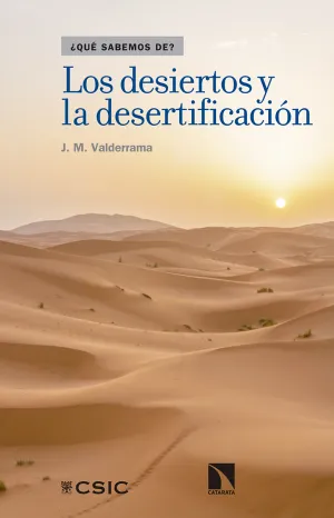 Los Desiertos y la Desertificacion