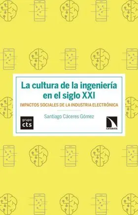 La Cultura de la Ingenieria en el Siglo Xxi