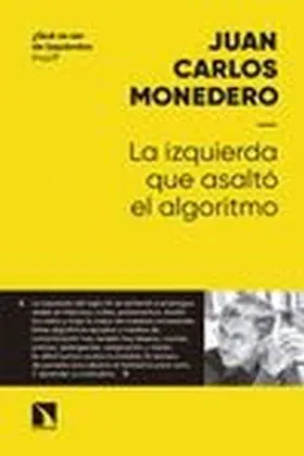 La Izquierda que Asalto el Algoritmo