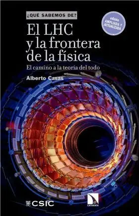 El Lhc y la Frontera de la Física