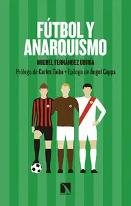 Futbol y Anarquismo