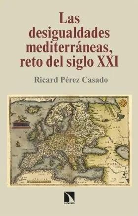 Las Desigualdades Mediterraneas, Reto del Siglo Xx