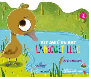 Aneguet Lleig, L. Vet Aqui un Gat