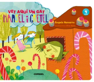 Hansel I Gretel. Vet Aqui un Gat