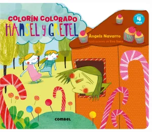 Hansel y Gretel. Colorin Colorado