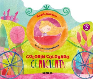 Cenicienta. Colorin Colorado