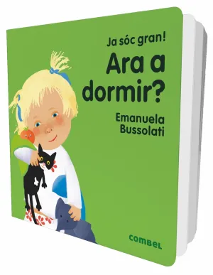 Ara a Dormir? Ja Soc Gran