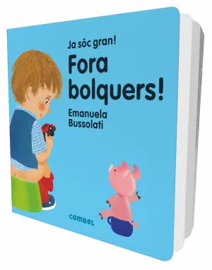 Fora Bolquers! Ja Soc Gran