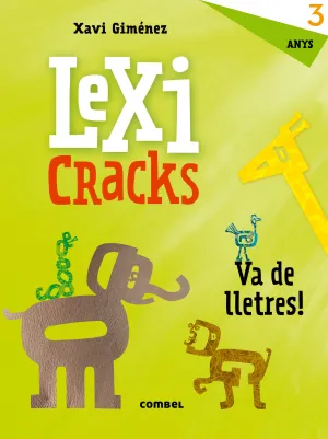 Lexicracks. Va de Lletres! 3 Anys