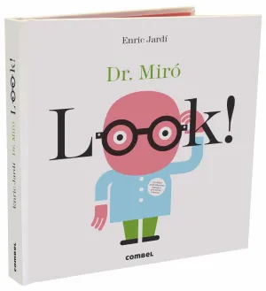 Look! Dr. Miro