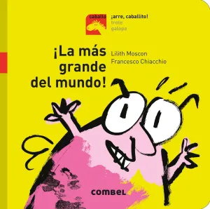¡La Mas Grande del Mundo!