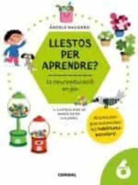 Llestos Per Aprendre? la Neuroeducació en Joc 6 An