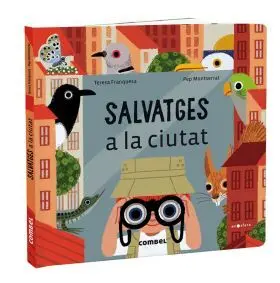 Salvatges a la Ciutat