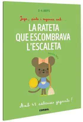 Juga, Pinta I Enganxa Amb? la Rateta que Escombrava Lescaleta
