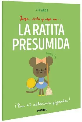 Juega, Pinta y Pega Con? la Ratita Presumida
