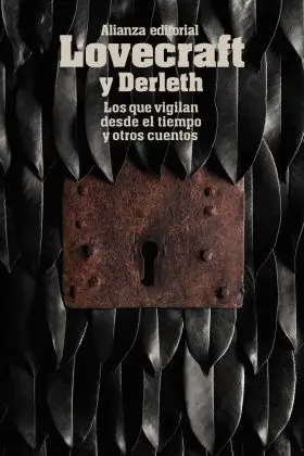 Los que Vigilan Desde el Tiempo y Otros Cuentos