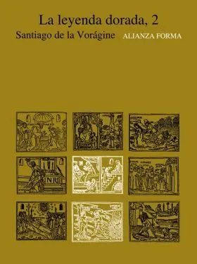 La Leyenda Dorada, 2