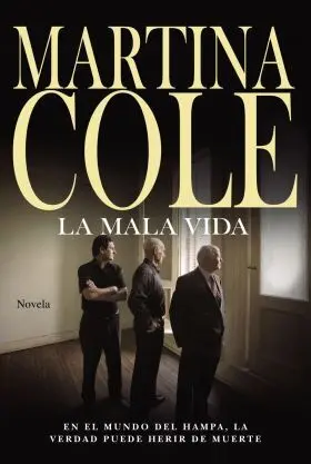 La Mala Vida