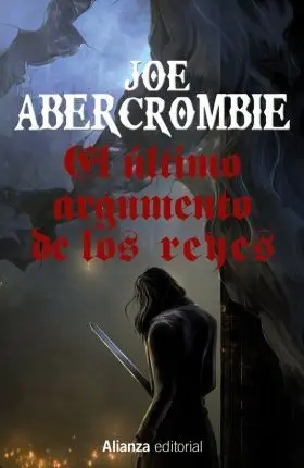 El Ultimo Argumento de los Reyes