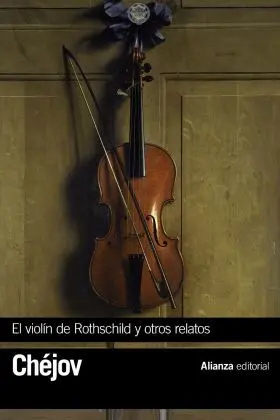 El Violin de Rothschild y Otros Relatos
