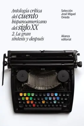 Antologia Critica del Cuento Hispanoamericano del S. Xx
