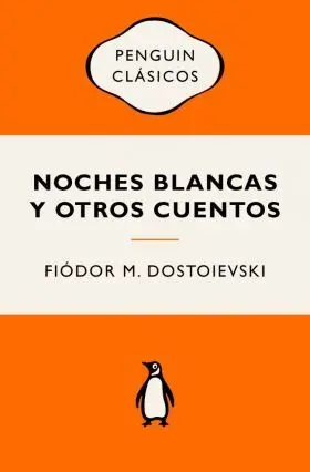 Noches Blancas y Otros Cuentos