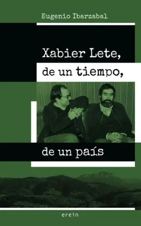 Xabier Lete: de un Tiempo, de un Pais