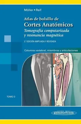Atlas de Cortes Anatomicos. tomo 3. 2ª Ed.