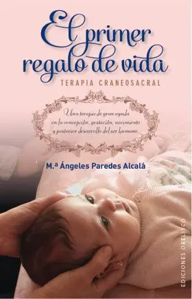 Primer Regalo de Vida- Terapia Craneosacral
