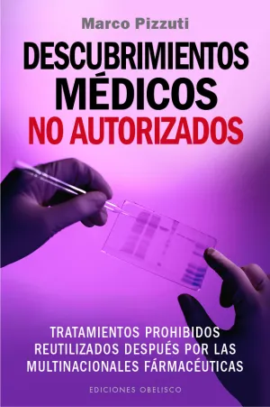 Descubrimientos Medicos no Autorizados