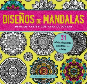 Diseño de Mandalas. Cuaderno para Colorear