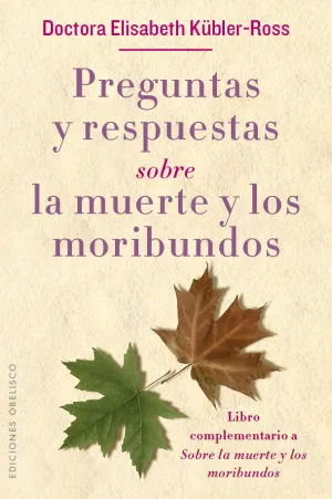 Preguntas y Respuestas Sobre la Muerte y los Morib