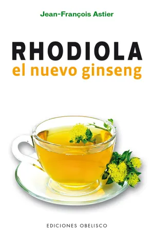 Rhodiola, el Nuevo Ginseng