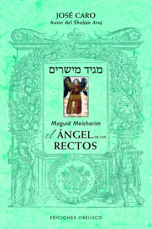Angel Rectos. Meguid Meisharim
