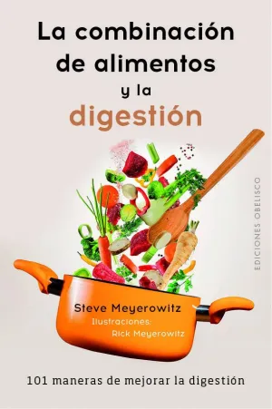 Combinacion de los Alimentos y la Digestion, la