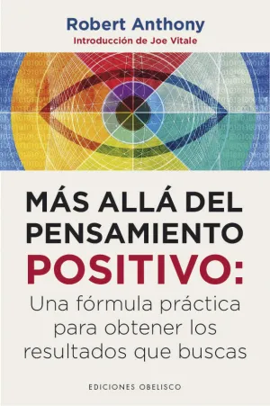 Mas Alla del Pensamiento Positiva