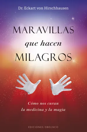 Maravillas que Hacen Milagros