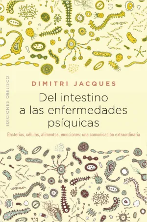 Del Intestino a las Enfermedades Psiquicas